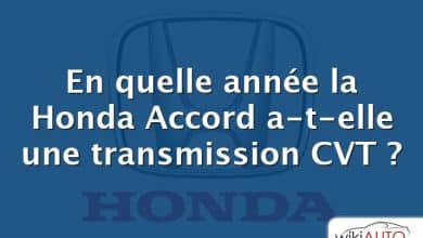 En quelle année la Honda Accord a-t-elle une transmission CVT ?